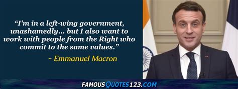 Emmanuel Macron Quotes on People, World, Work and Greatness