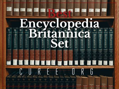 20 Best Encyclopedia Britannica Set 2024 - Encyclopedias at a Good Price