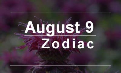 August 9 Zodiac - Complete Birthday Horoscope & Personality Profile