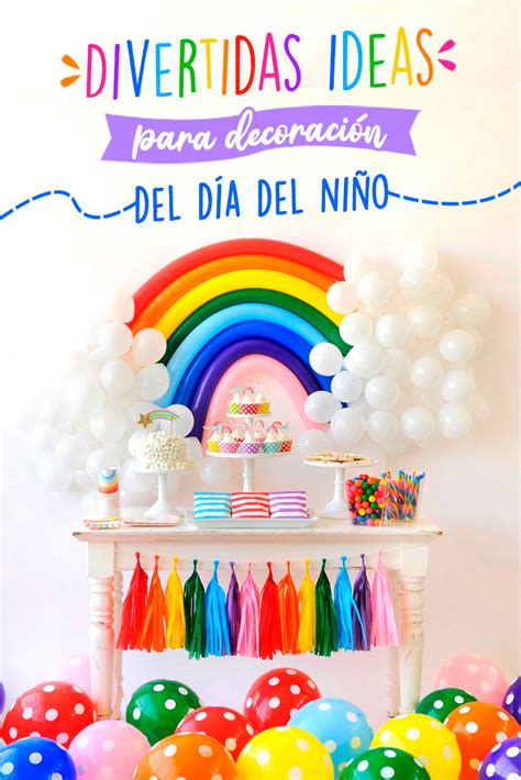 19 Divertidas ideas para decoración de el Día del Niño | Día de los ...