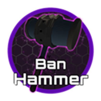 Ban Hammer - Roblox