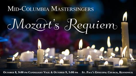 Mid-Columbia Mastersingers present Mozart's Requiem: Reflections on ...