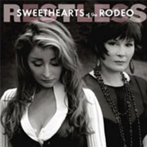 Sweethearts of the Rodeo Plot a ‘Restless’ Return