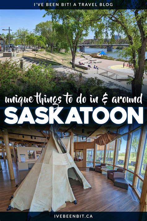 10+ Unique Things to Do in Saskatoon For A Truly Memorable Visit » I've Been Bit! Travel Blog