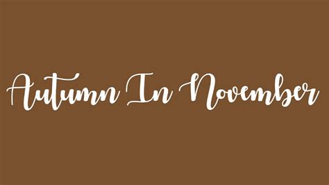 Autumn in November Font Free Download | The Fonts Magazine