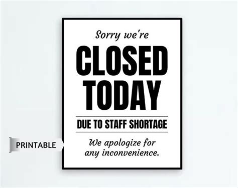 Closed Today Due to Staff Shortage PRINTABLE We're Closed Sign | Close ...