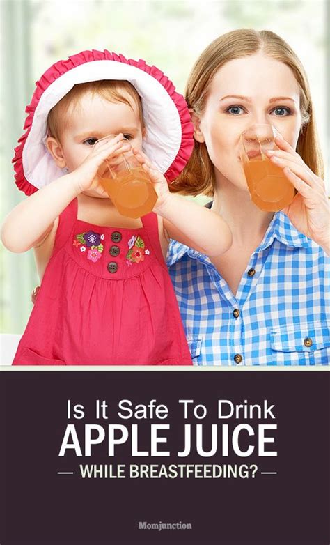 Is It Safe To Drink Apple Juice While Breastfeeding? | Breastfeeding, Apple juice, Healthy babies