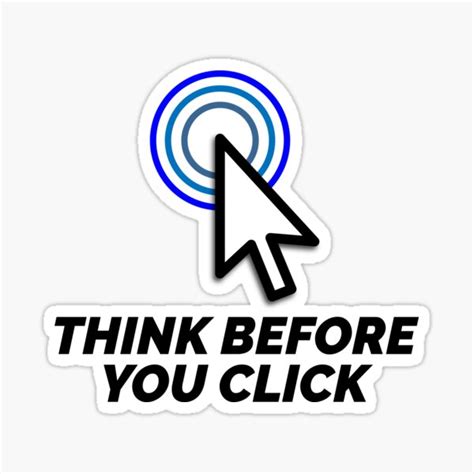 "Think before you click" Sticker for Sale by philipdev | Redbubble