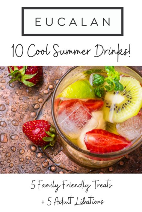 10 Great Drinks to Keep Cool! | Eucalan Delicate Wash