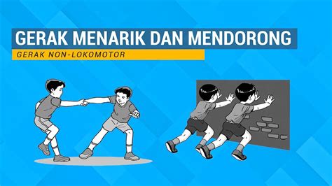 Bagaimana Cara Melakukan Gerak Saling Mendorong – Gudang Materi Online