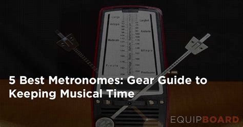 5 Best Metronomes: Gear Guide to Keeping Musical Time | Equipboard®