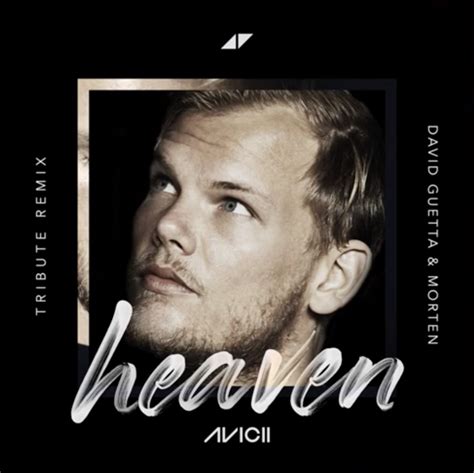 Avicii – Heaven (David Guetta & MORTEN Remix) Lyrics | Genius Lyrics