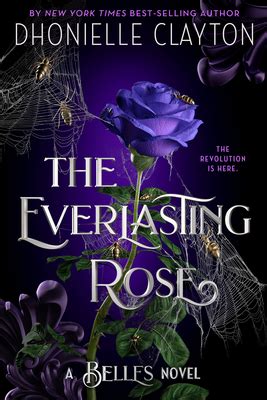 The Everlasting Rose (the Belles Series, Book 2) by Dhonielle Clayton