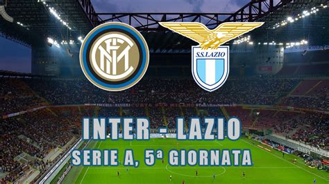 Inter-Lazio, Serie A: la partita in live streaming e in diretta tv - Il ...