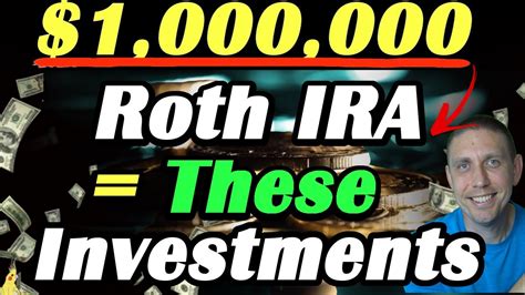 Best Roth IRA Investments to Reach a $1,000,000 Account Balance 💸📈 - YouTube