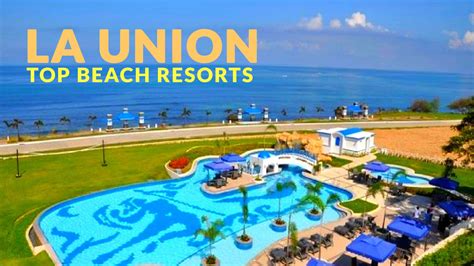 Top 5 Beach Resorts in La Union - Philippine Beach Guide