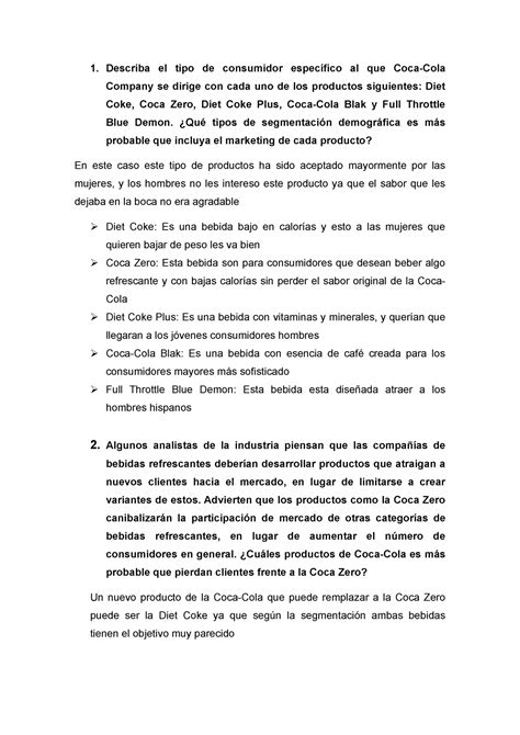 Estudio caso 1 - Caso coca cola - 1. Describa el tipo de consumidor específico al que Coca-Cola ...