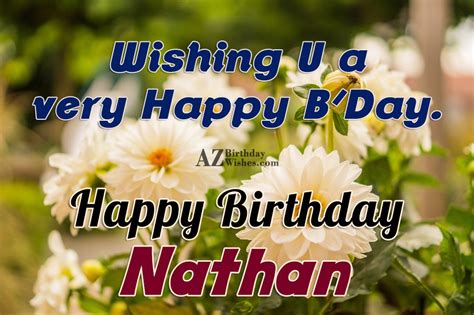 Happy Birthday Nathan - AZBirthdayWishes.com