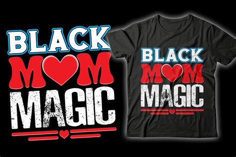 Black Mom Magic T-Shirt Design Graphic by Ar_DesignStore · Creative Fabrica