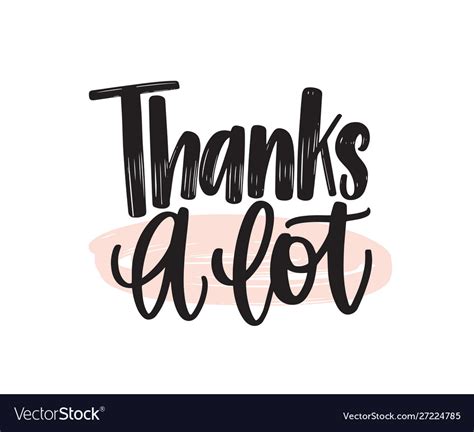 Thanks a lot handwritten lettering modern Vector Image