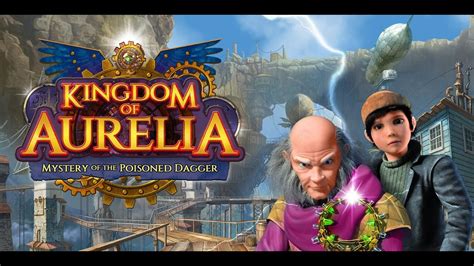 Kingdom of Aurelia - Mystery of the Poisoned Dagger / Full Game Walkthrough / 100% Achievement ...