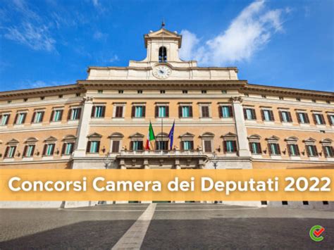 Concorsi Camera dei Deputati 2024 – Bandi e guide