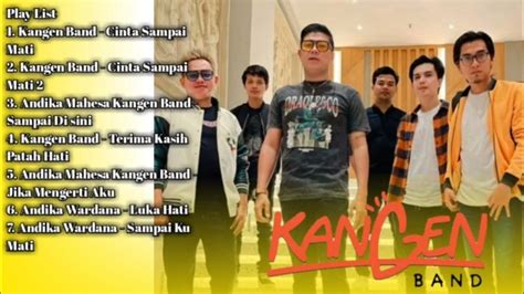 Kumpulan lagu Kangen Band Terbaru || Cinta sampai mati 1, Cinta sampai ...