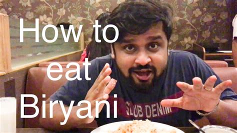 How to eat biryani - Meghanas Jayanagar - YouTube