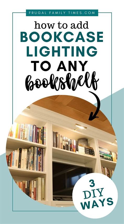 How to Add Bookcase Lighting to Any Bookshelf (without an Electrician!) | Bookcase lighting ...