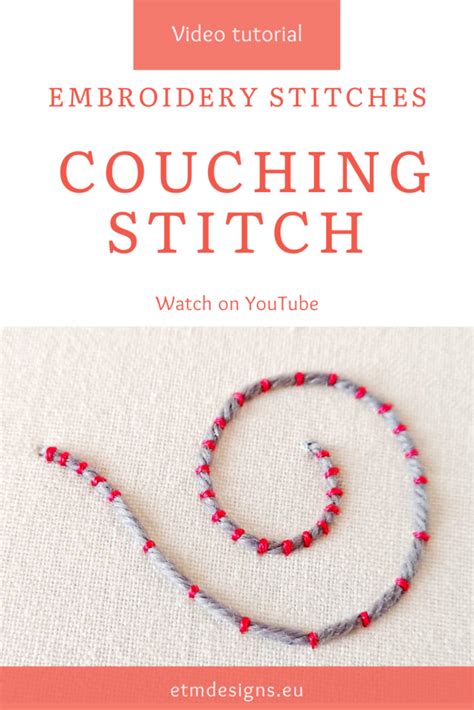 Couching stitch video tutorial - hand embroidery stitches