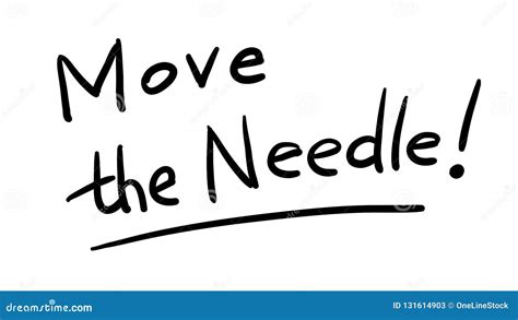 Business Buzzword: Move the Needle - Vector Handwritten Phrase Stock ...