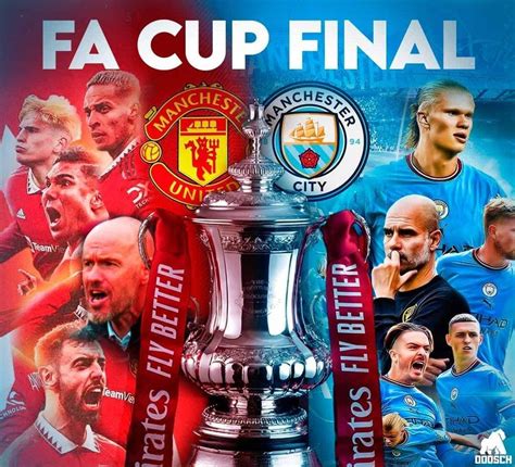 FA Cup final 2023 : Manchester united vs Manchester city - Times Habibi