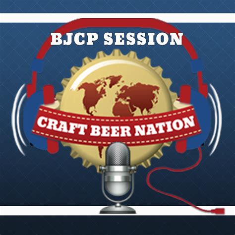 BJCP Review Sessions | Craft Beer Nation | Listen via Stitcher for Podcasts