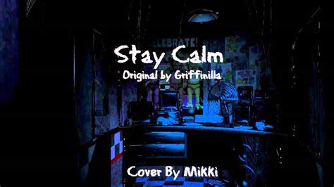 Stay Calm- FNAF SONG [COVER] - YouTube