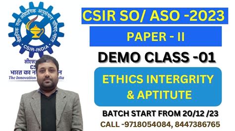 CSIR SO/ ASO -2023 DEMO CLASS -01|| PAPER - II ETHICS INTERGRITY & APTITUTE || BY SANDEEP SIR ...