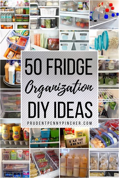 50 DIY Fridge Organization Ideas - Prudent Penny Pincher