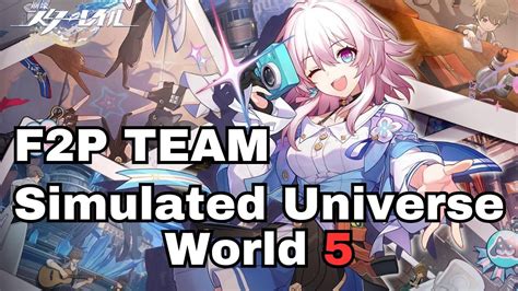 [HSR] | Simulated Universe World 5 F2P TEAM! - YouTube