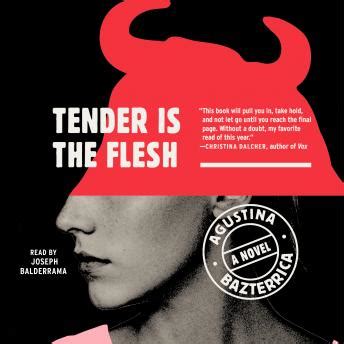 Listen Free to Tender is the Flesh by Agustina Bazterrica with a Free ...