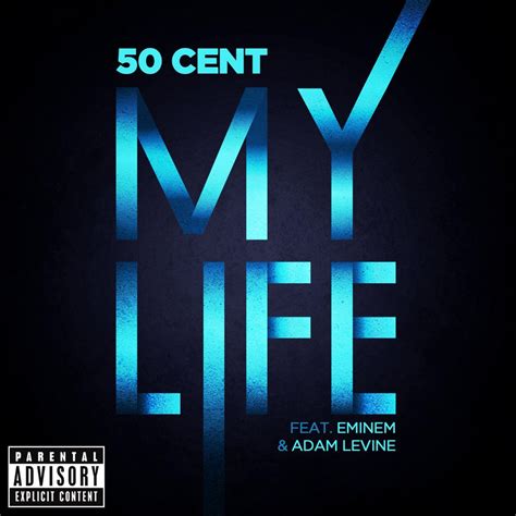 50 Cent – 'My Life' (Feat. Eminem & Adam Levine) (Snippet & Video ...