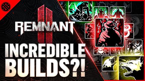 Remnant 2 Builds Will Be Insane...Here's Why - YouTube