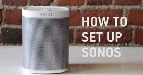 How to Setup a New Sonos Speaker - True Gossiper