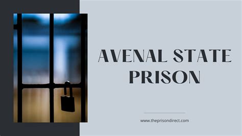 Avenal State Prison: A Comprehensive Overview of California's Modern ...