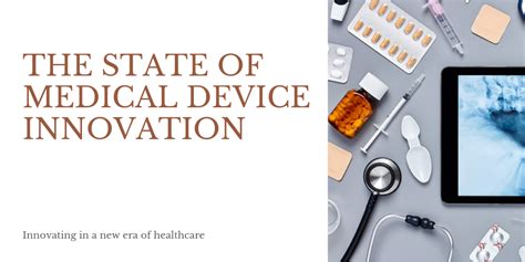 Medical Device Innovation in US Healthcare: Where are we heading?