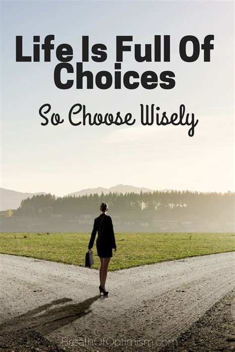 Life Is Full Of Choices, So Choose Wisely - Breath of Optimism ...