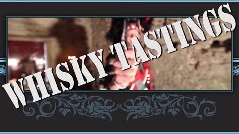 Whisky Tasting Events: Scotland - YouTube