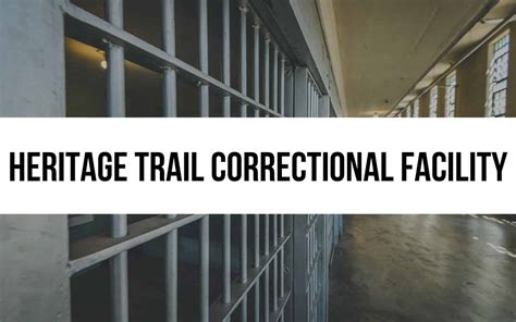 Heritage Trail Correctional Facility: Prison Programs