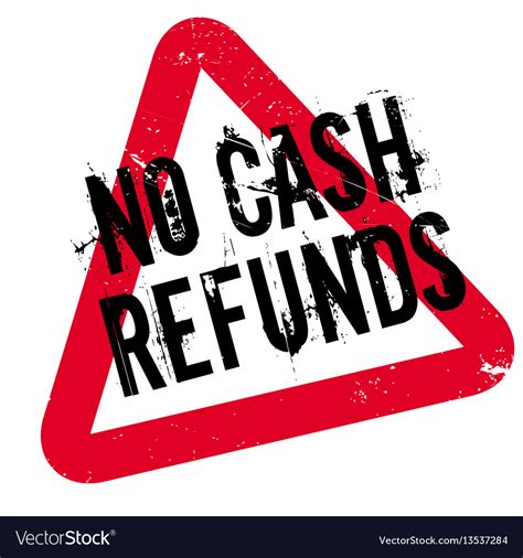 No cash refunds rubber stamp Royalty Free Vector Image