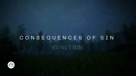 Consequences of Sin - Sunday Sermon