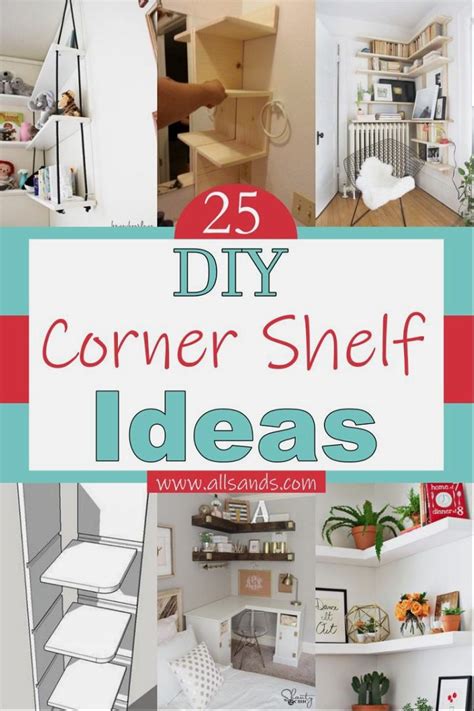 25 DIY Corner Shelf Ideas For Home - All Sands