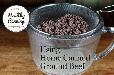 Using home canned ground beef - Healthy Canning